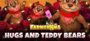 Farmerama Hugs and Teddy Bears Event