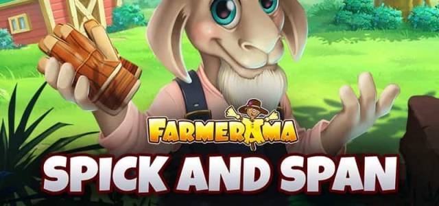 Farmerama Spick and Span